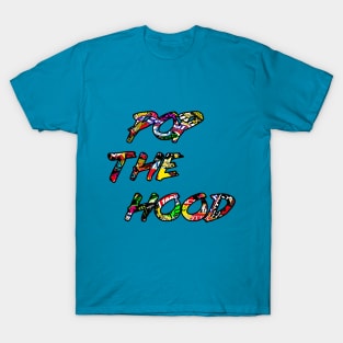 Pop The Hood T-Shirt
